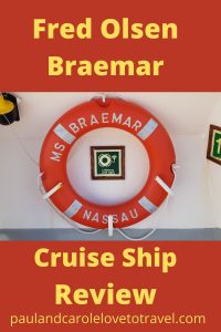 Fred Olsen Braemar Cruise Ship Review Paul and Carole Pin