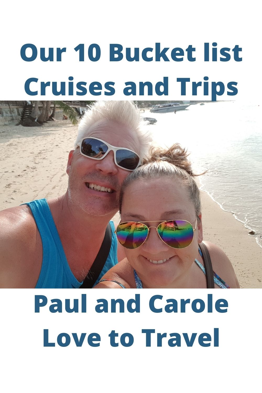 Our 10 Bucket list Cruise and Trips pin